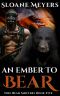 [Fire Bear Shifters 05] • An Ember To Bear